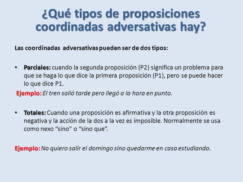 ¿Qué tipos de proposiciones coordinadas adversativas hay