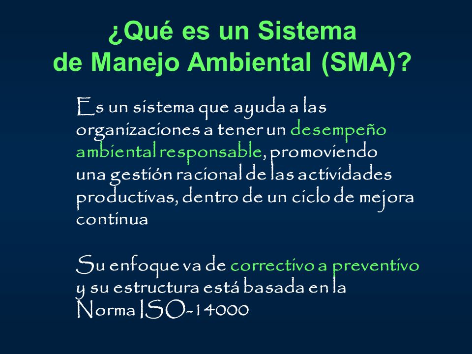 ¿Qué es un Sistema de Manejo Ambiental (SMA)