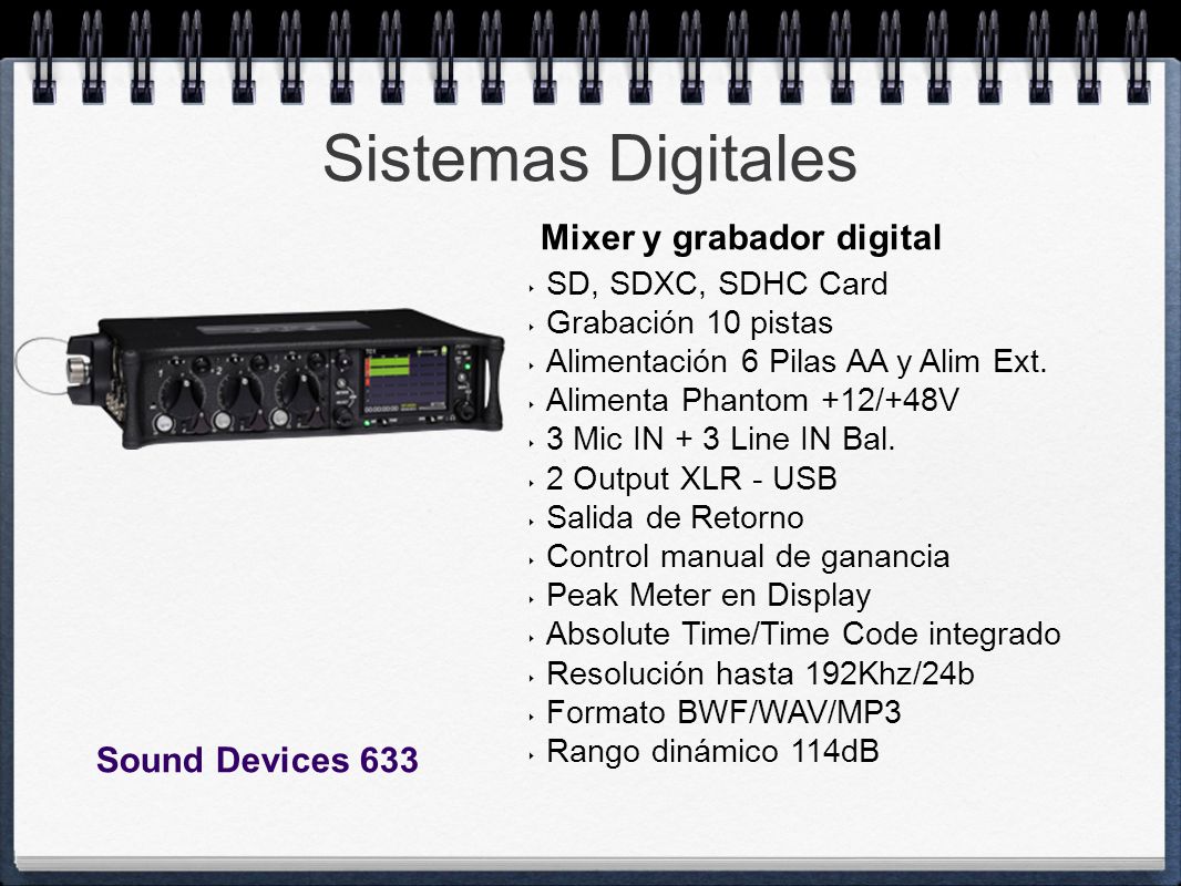 Sistemas Digitales Mixer y grabador digital Sound Devices 633