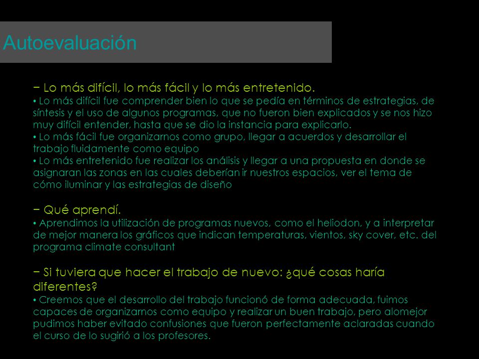 Autoevaluación − Lo más difícil, lo más fácil y lo más entretenido.