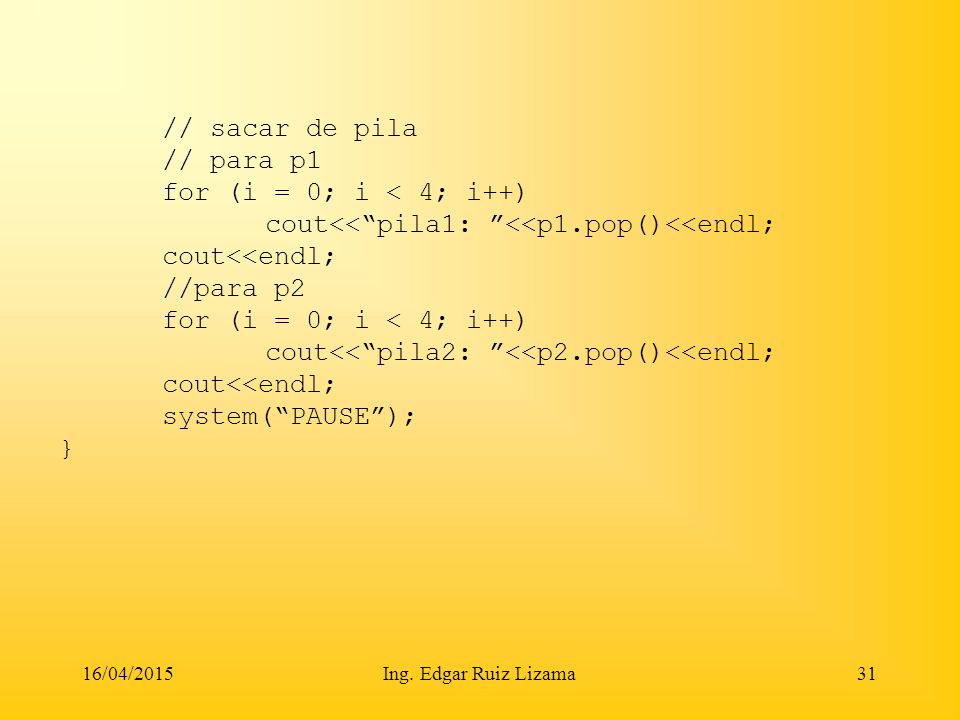 // sacar de pila. // para p1. for (i = 0; i < 4; i++)