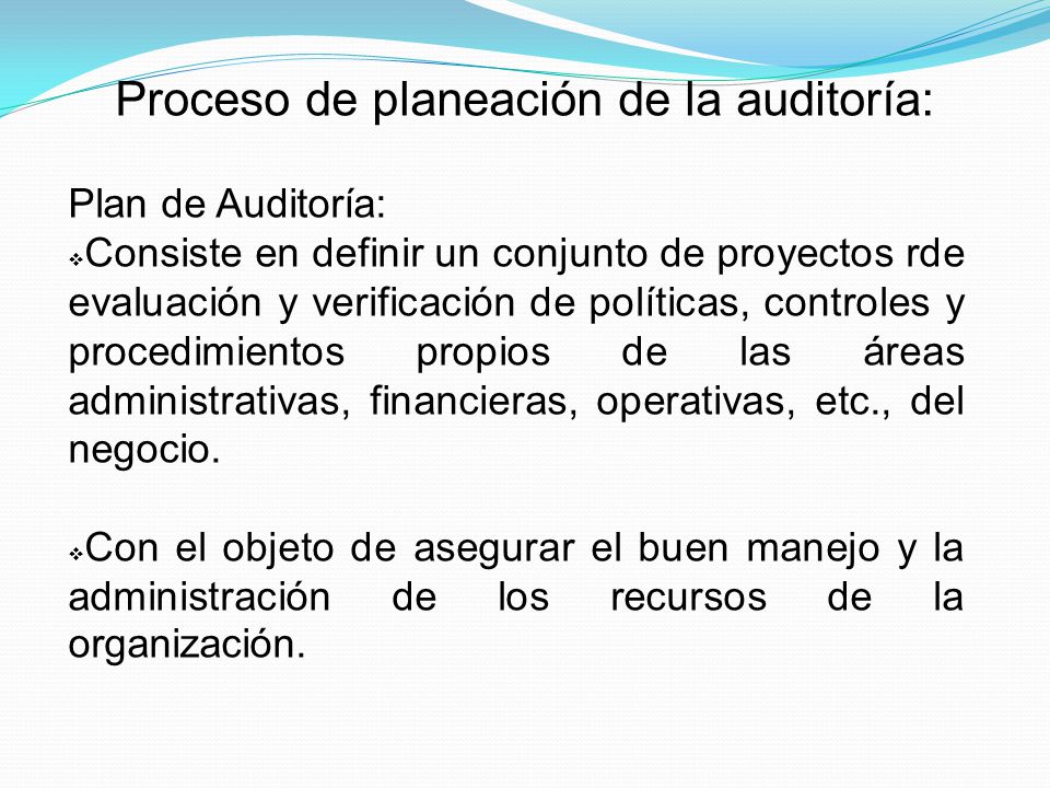 Proceso de planeación de la auditoría: