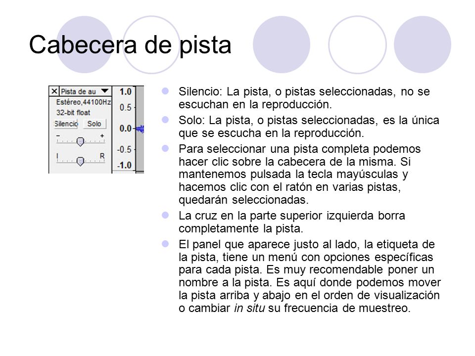 Cabecera de pista Silencio: La pista, o pistas seleccionadas, no se escuchan en la reproducción.