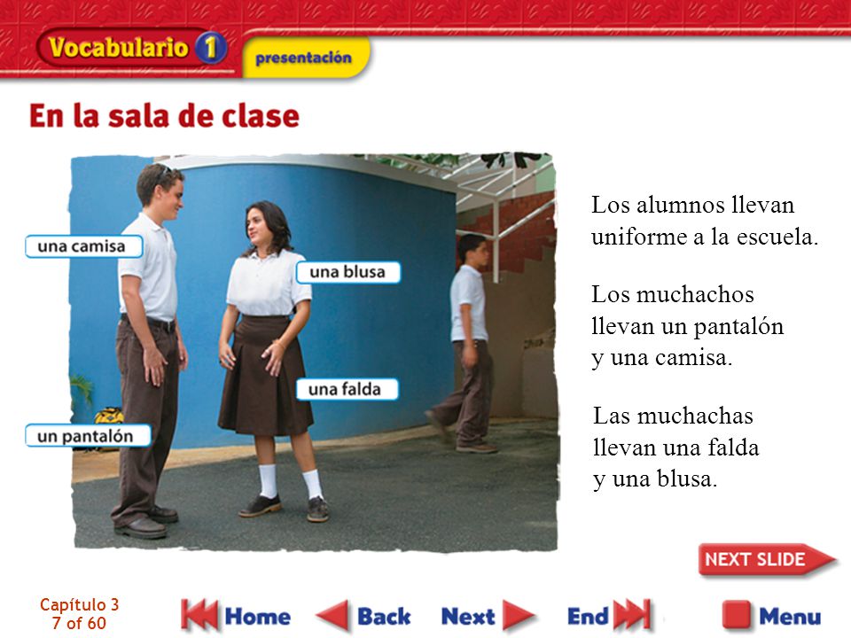 Los alumnos llevan uniforme a la escuela. Los muchachos