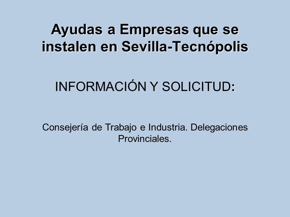 Ayudas a Empresas que se instalen en Sevilla-Tecnópolis