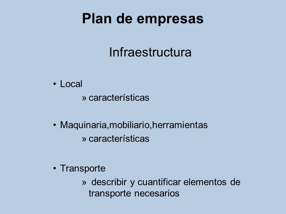 Plan de empresas Infraestructura Local características
