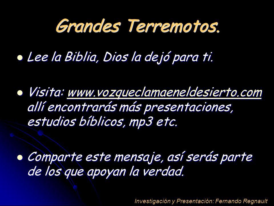 Grandes Terremotos. Lee la Biblia, Dios la dejó para ti.