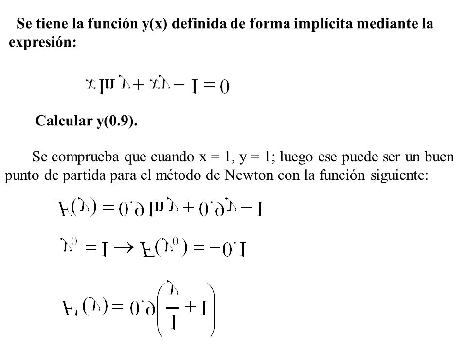 Se tiene la función y(x) definida de forma implícita mediante la