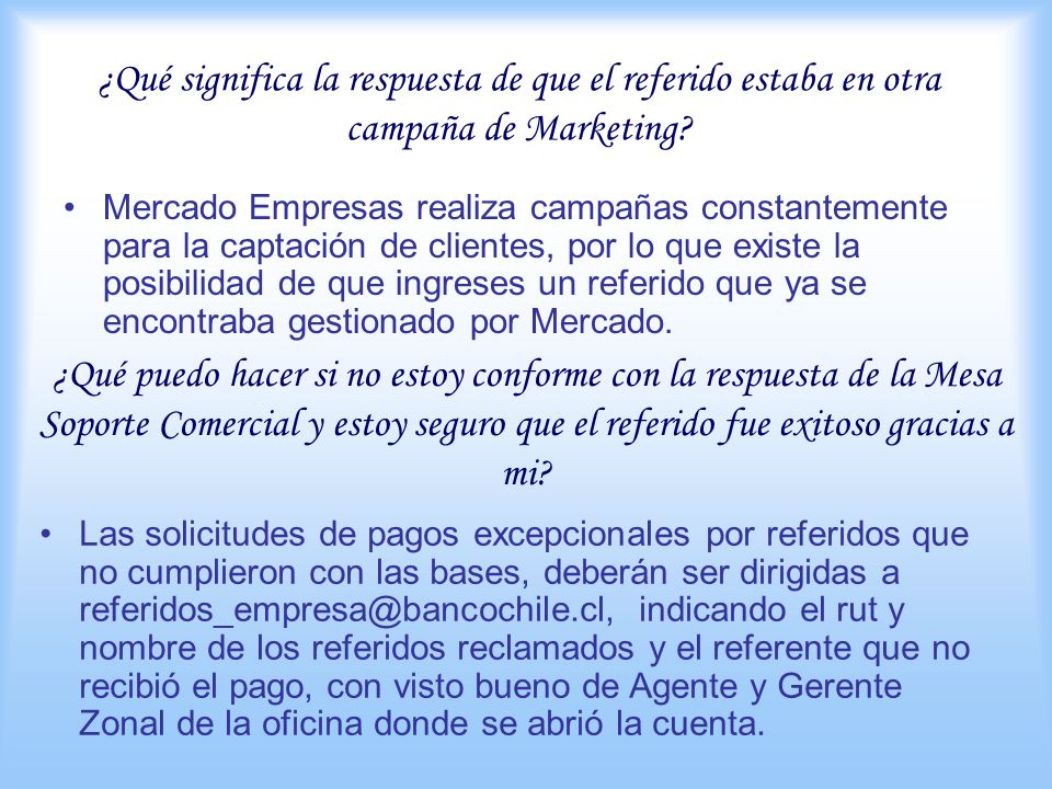 ¿Qué significa la respuesta de que el referido estaba en otra campaña de Marketing