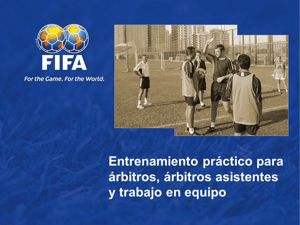Entrenamiento práctico para árbitros, árbitros asistentes y trabajo en equipo
