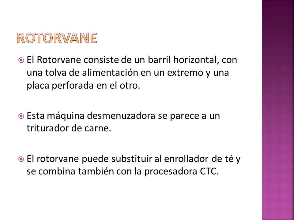 Rotorvane El Rotorvane consiste de un barril horizontal, con una tolva de alimentación en un extremo y una placa perforada en el otro.