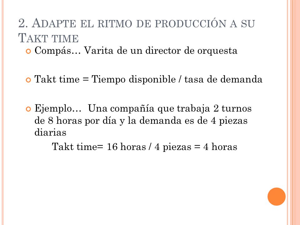 2. Adapte el ritmo de producción a su Takt time