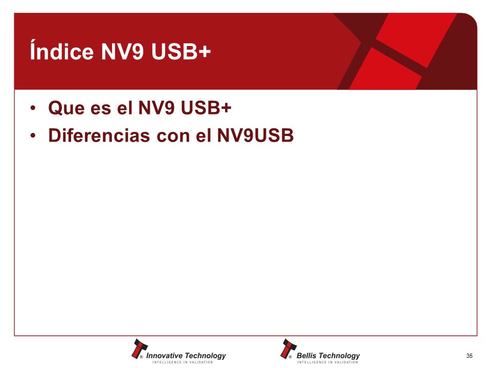 Índice NV9 USB+ Que es el NV9 USB+ Diferencias con el NV9USB