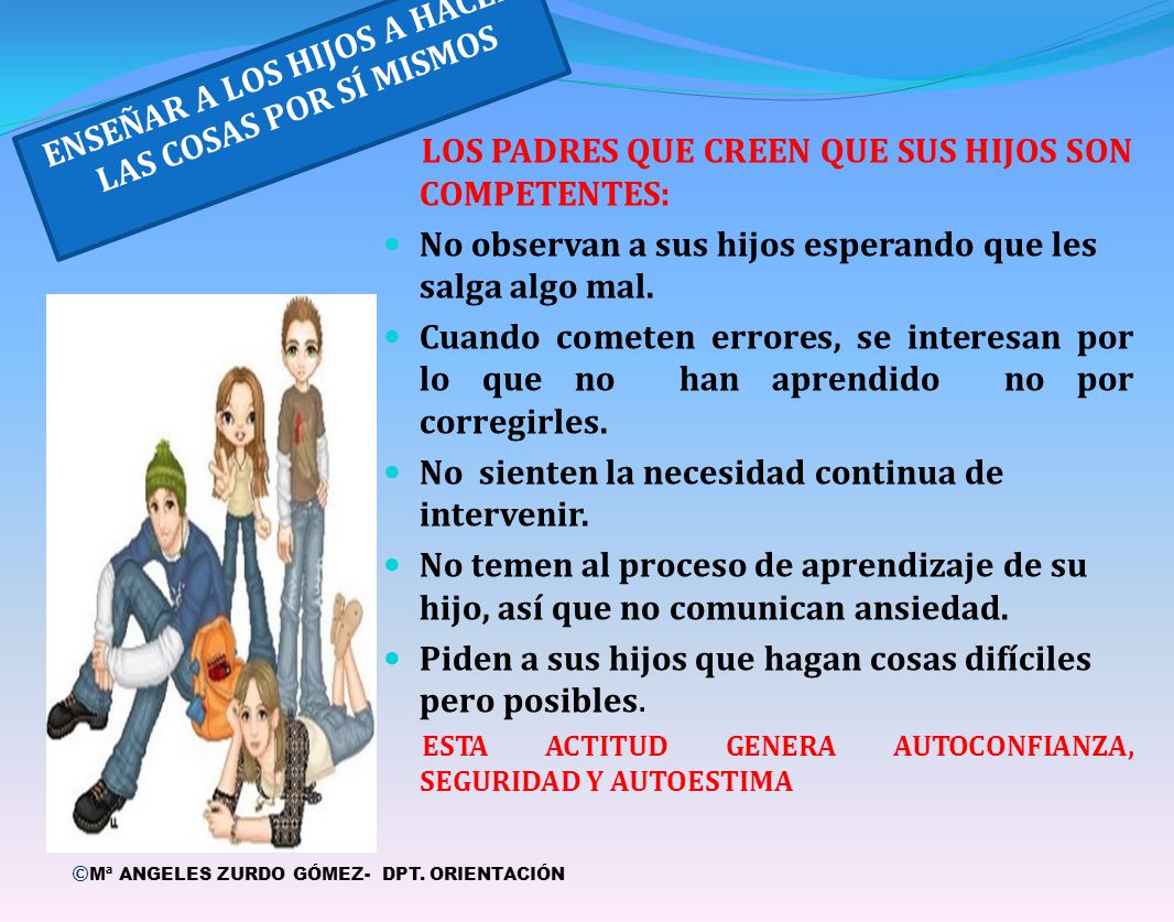ENSEÑAR A LOS HIJOS A HACER LAS COSAS POR SÍ MISMOS