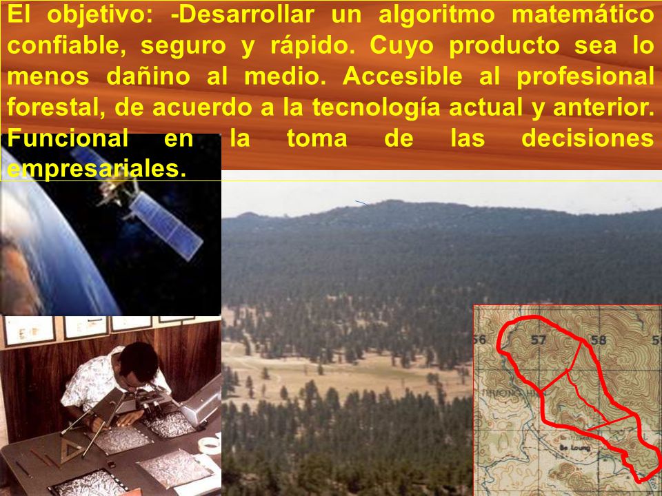 El objetivo: -Desarrollar un algoritmo matemático confiable, seguro y rápido.