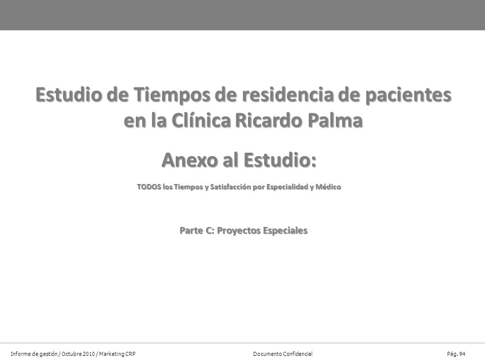 Estudio de Tiempos de residencia de pacientes en la Clínica Ricardo Palma