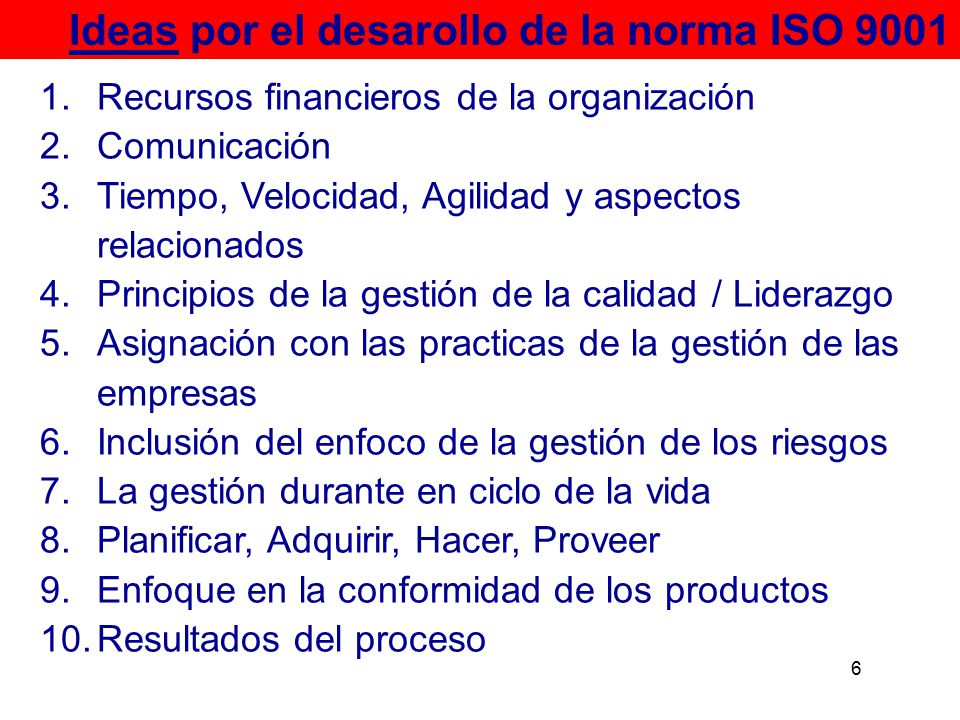 Ideas por el desarollo de la norma ISO 9001
