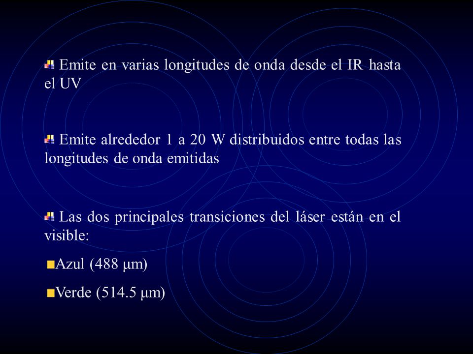 Emite en varias longitudes de onda desde el IR hasta el UV