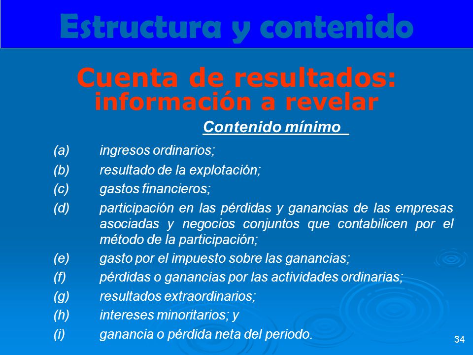 Estructura y contenido Cuenta de resultados: información a revelar