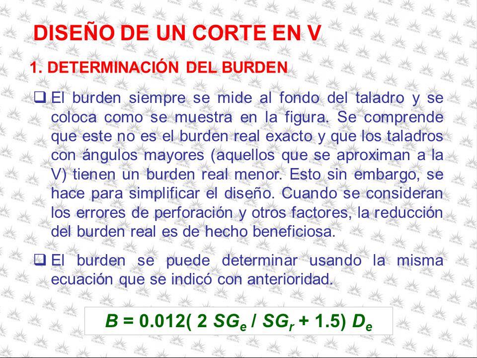 DISEÑO DE UN CORTE EN V B = 0.012( 2 SGe / SGr + 1.5) De
