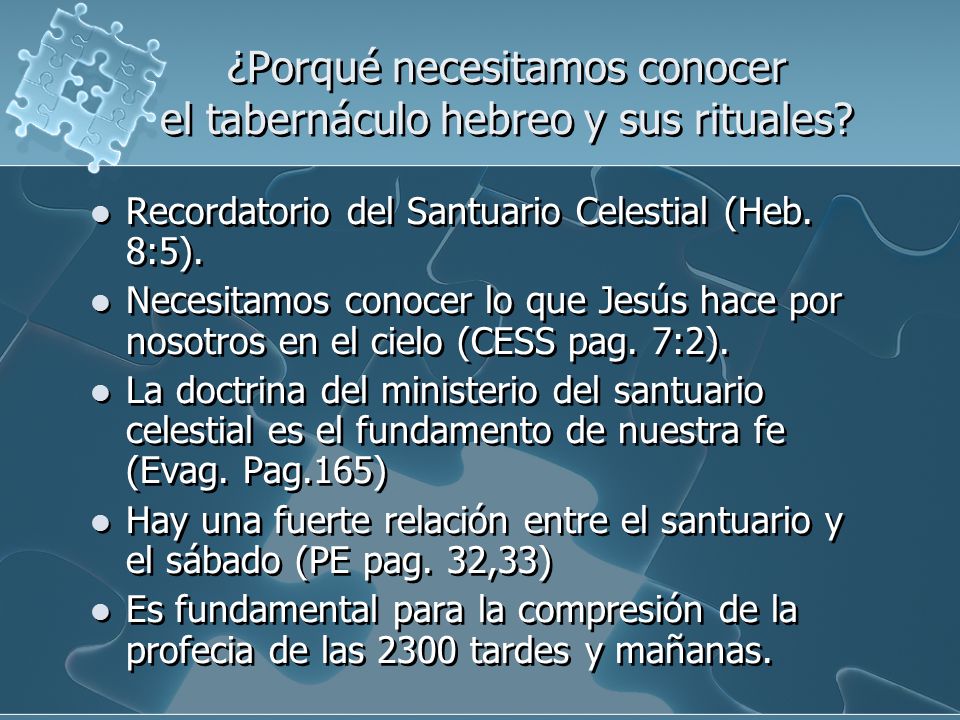 ¿Porqué necesitamos conocer el tabernáculo hebreo y sus rituales