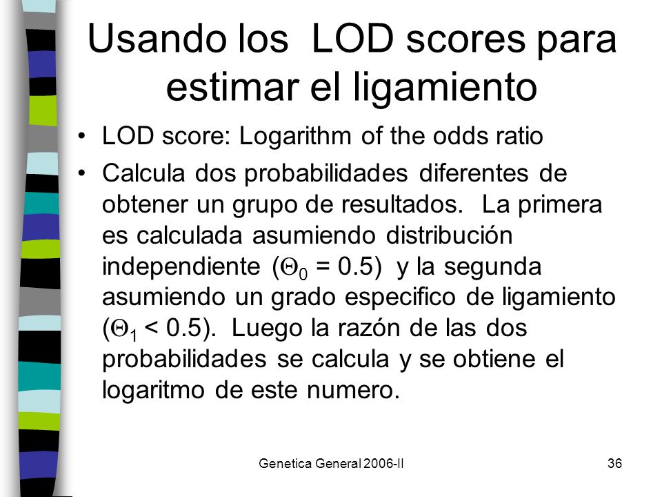 Usando los LOD scores para estimar el ligamiento