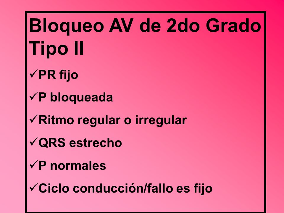 Bloqueo AV de 2do Grado Tipo II