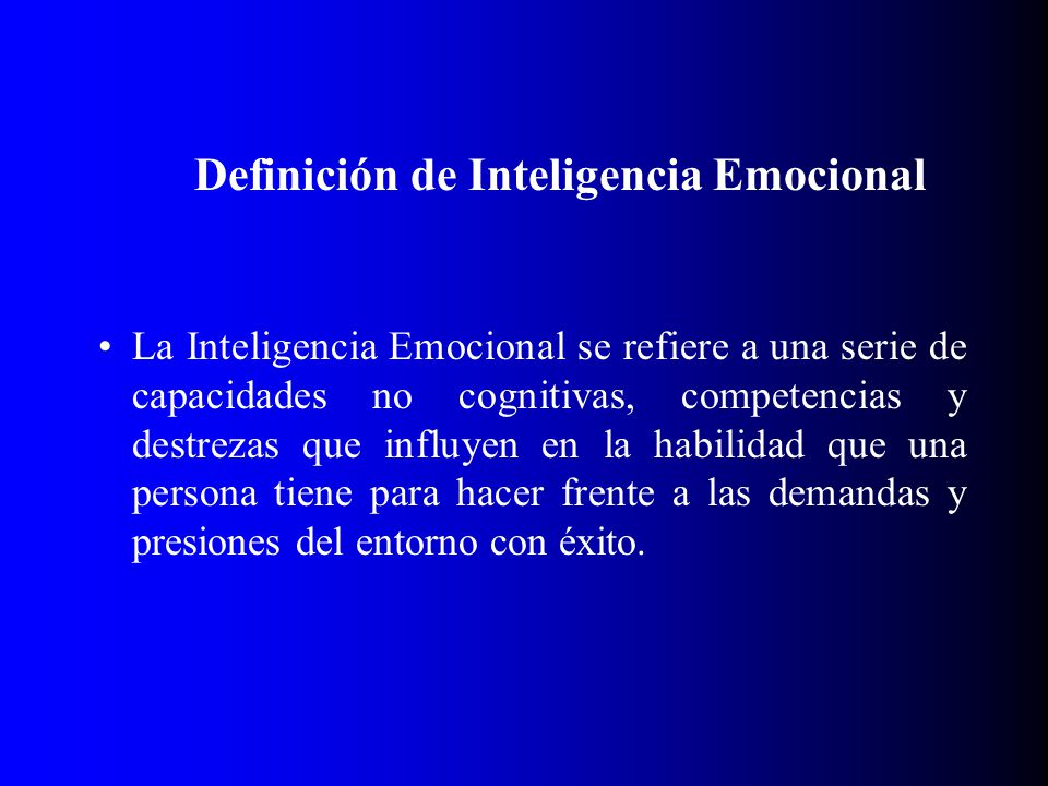 Definición de Inteligencia Emocional