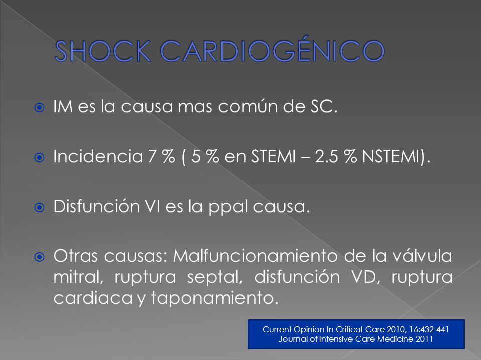 SHOCK CARDIOGÉNICO IM es la causa mas común de SC.