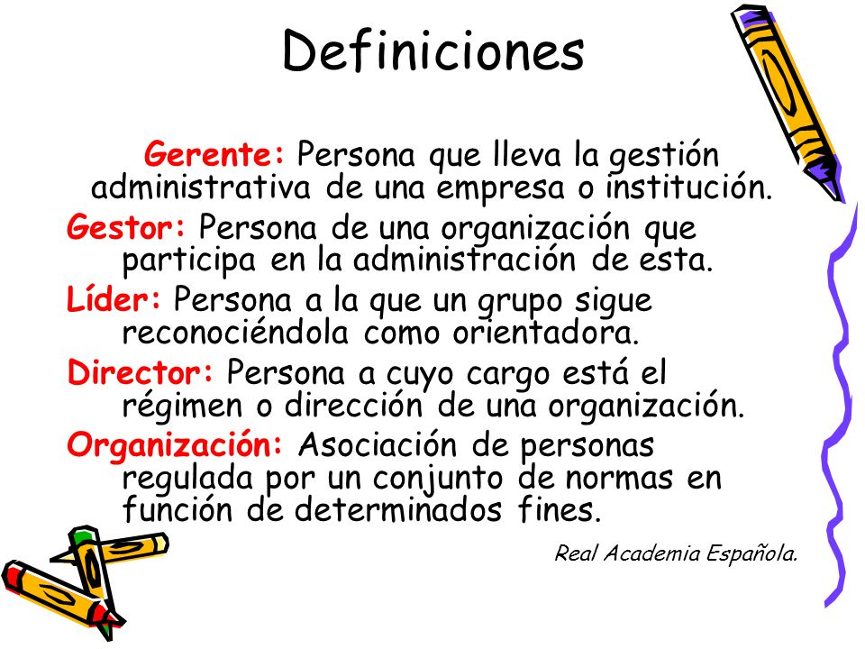 Definiciones Gerente: Persona que lleva la gestión administrativa de una empresa o institución.
