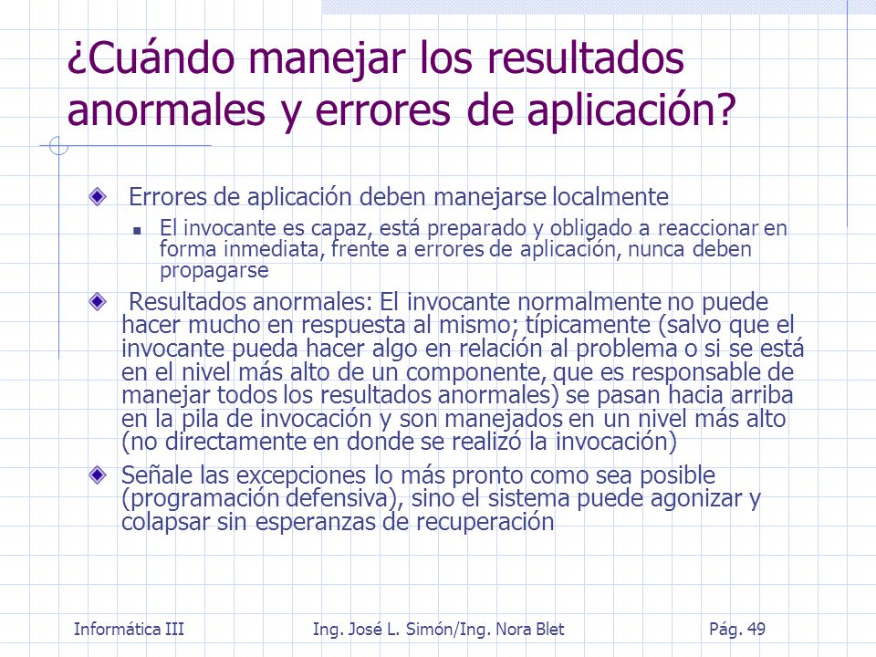 ¿Cuándo manejar los resultados anormales y errores de aplicación