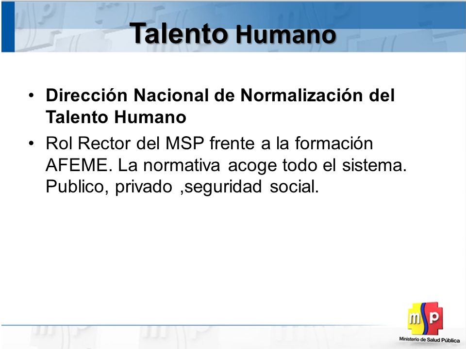 Talento Humano Dirección Nacional de Normalización del Talento Humano