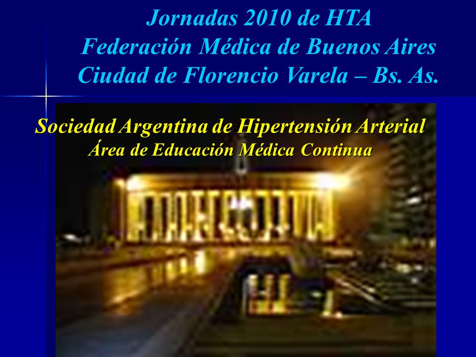 Federación Médica de Buenos Aires Ciudad de Florencio Varela – Bs. As.