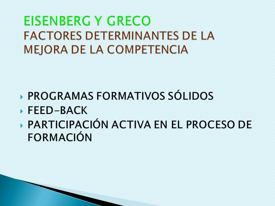 EISENBERG Y GRECO FACTORES DETERMINANTES DE LA MEJORA DE LA COMPETENCIA