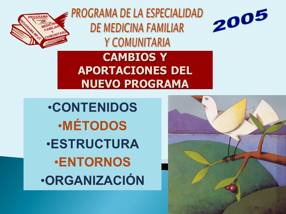 PROGRAMA DE LA ESPECIALIDAD CAMBIOS Y APORTACIONES DEL NUEVO PROGRAMA