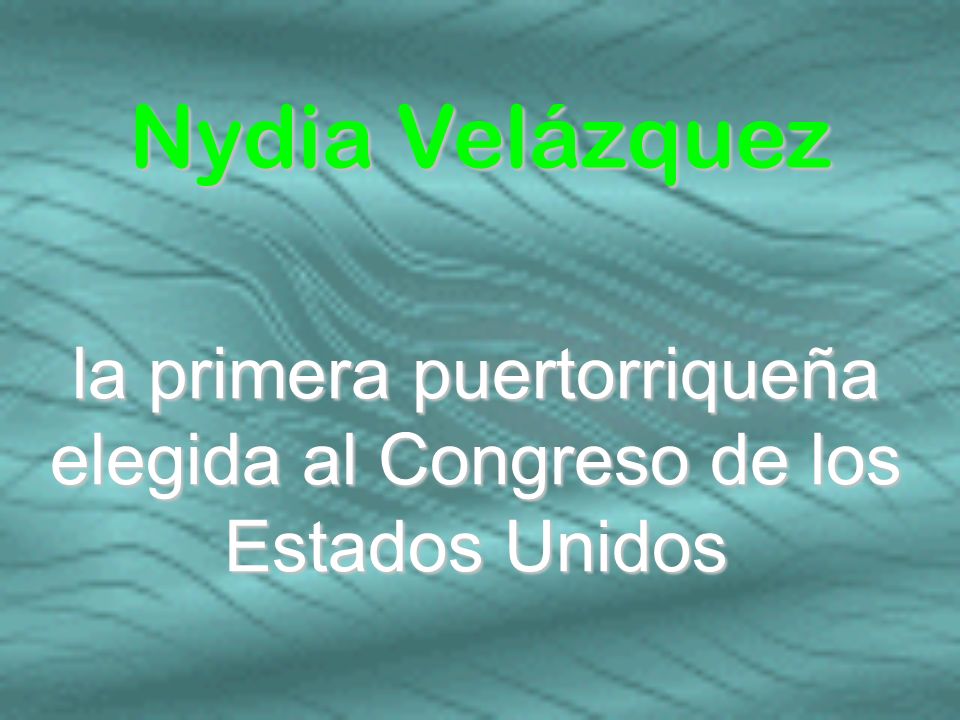 la primera puertorriqueña elegida al Congreso de los Estados Unidos