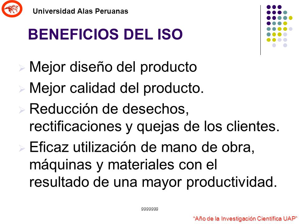 BENEFICIOS DEL ISO Mejor diseño del producto