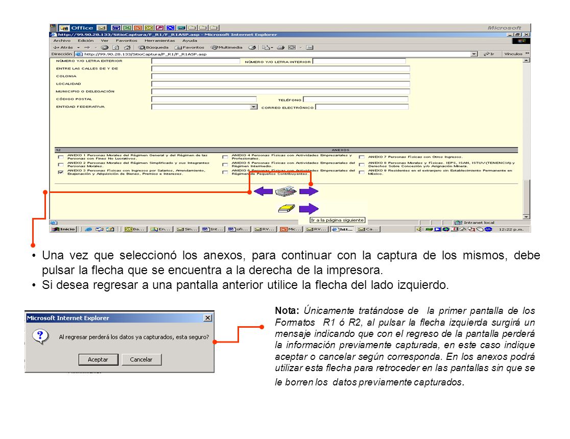 Una vez que seleccionó los anexos, para continuar con la captura de los mismos, debe pulsar la flecha que se encuentra a la derecha de la impresora.