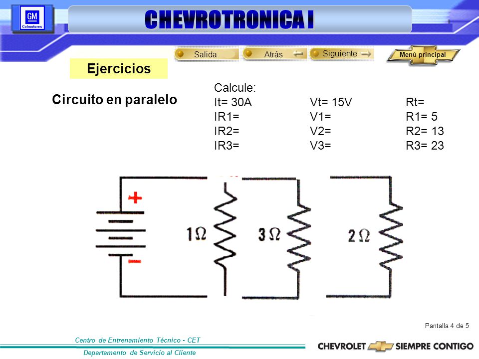 Ejercicios Circuito en paralelo Calcule: It= 30A Vt= 15V Rt=