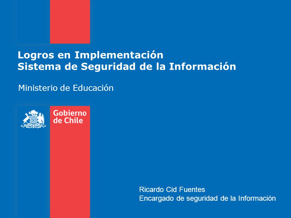 Logros en Implementación Sistema de Seguridad de la Información