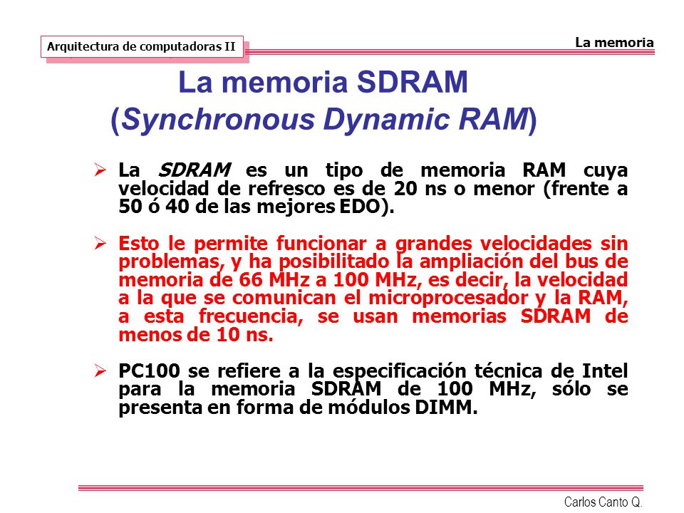 La memoria SDRAM (Synchronous Dynamic RAM)