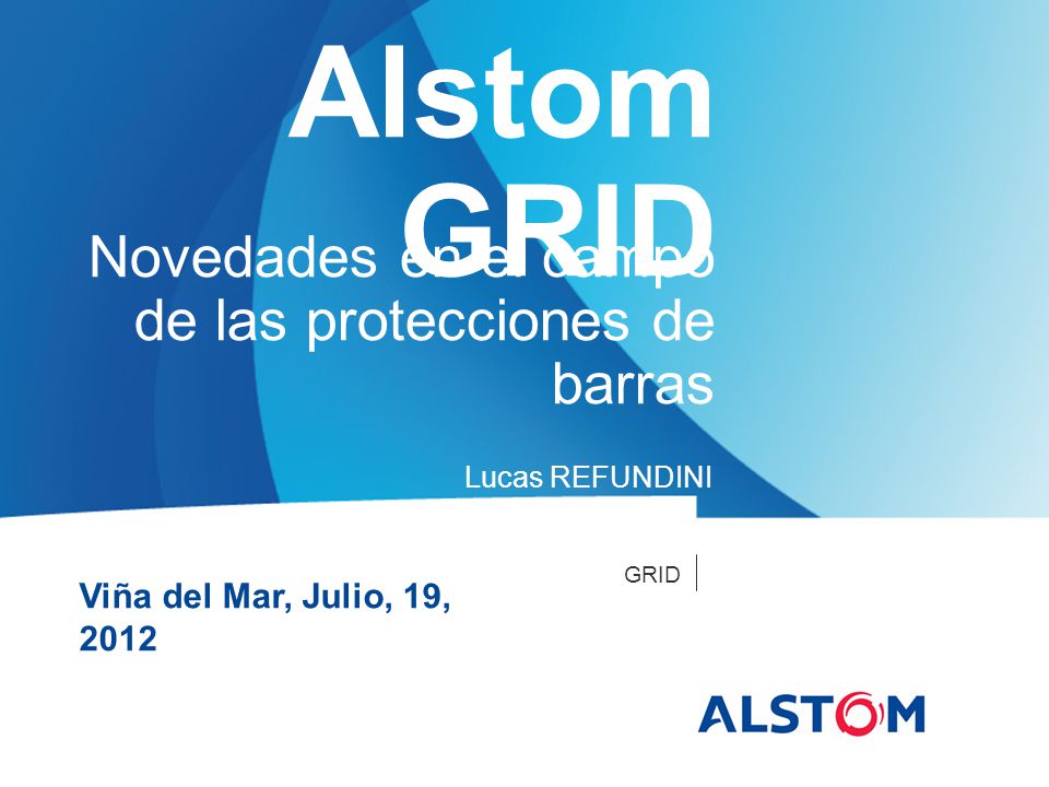 Alstom GRID Novedades en el campo de las protecciones de barras