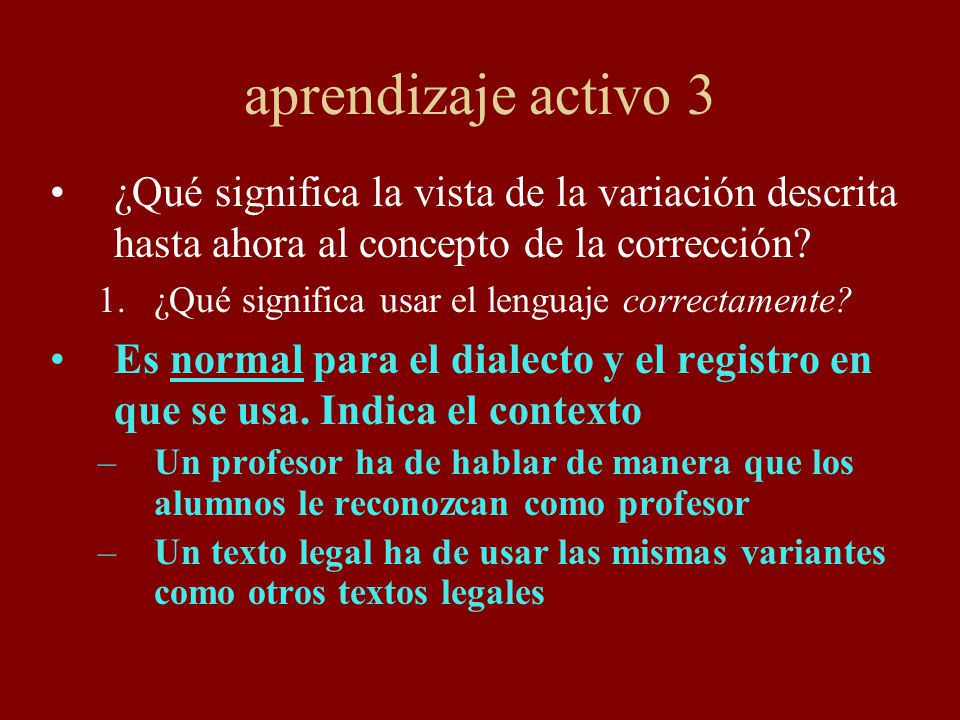 aprendizaje activo 3 ¿Qué significa la vista de la variación descrita hasta ahora al concepto de la corrección