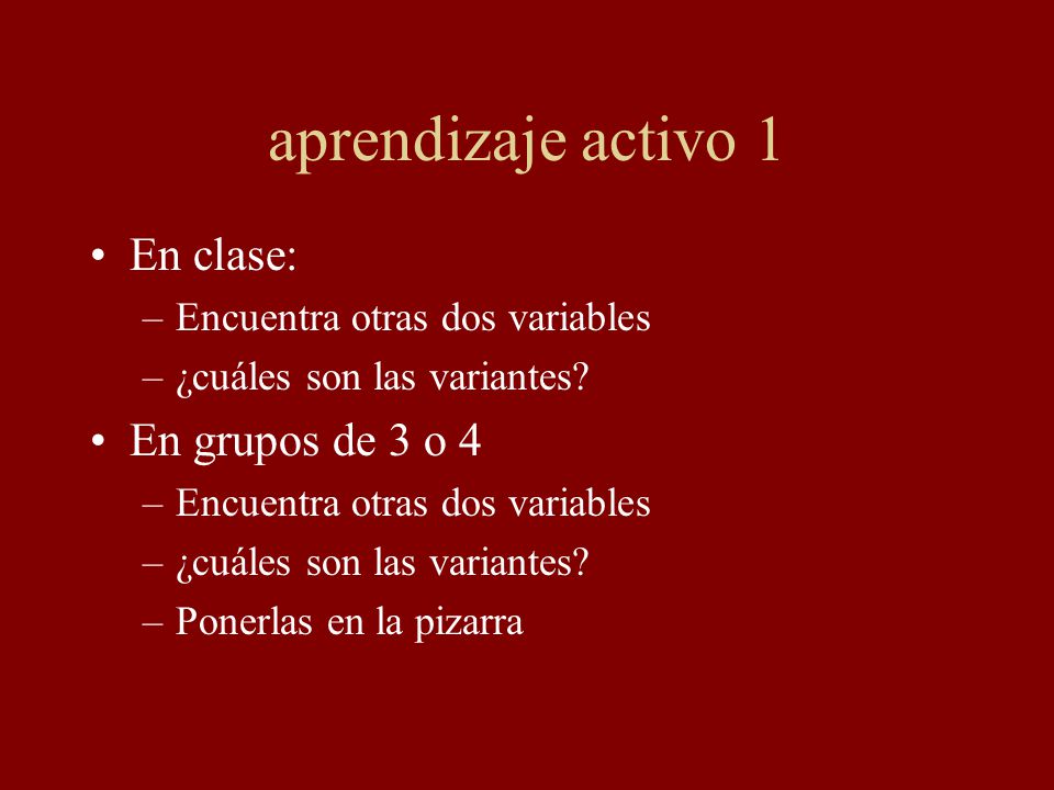aprendizaje activo 1 En clase: En grupos de 3 o 4