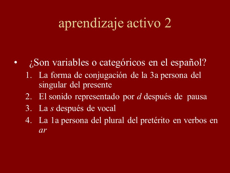 aprendizaje activo 2 ¿Son variables o categóricos en el español