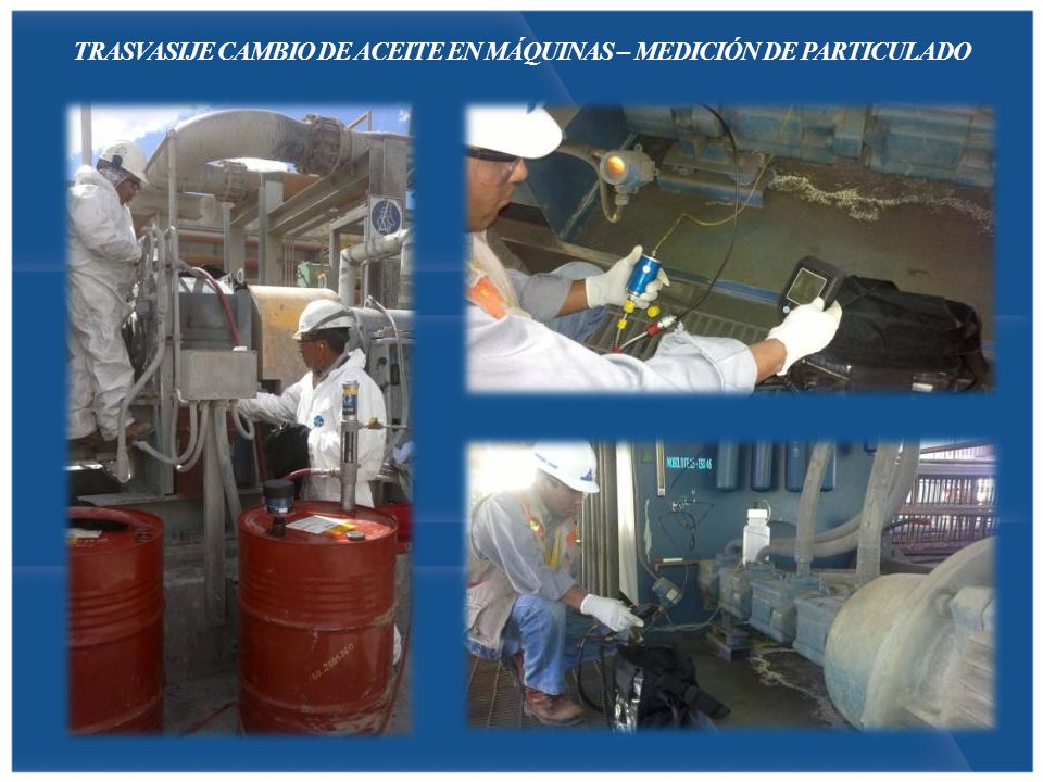 TRASVASIJE CAMBIO DE ACEITE EN MÁQUINAS – MEDICIÓN DE PARTICULADO