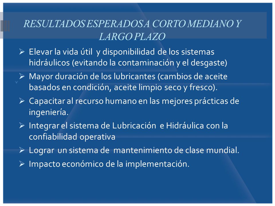 RESULTADOS ESPERADOS A CORTO MEDIANO Y LARGO PLAZO