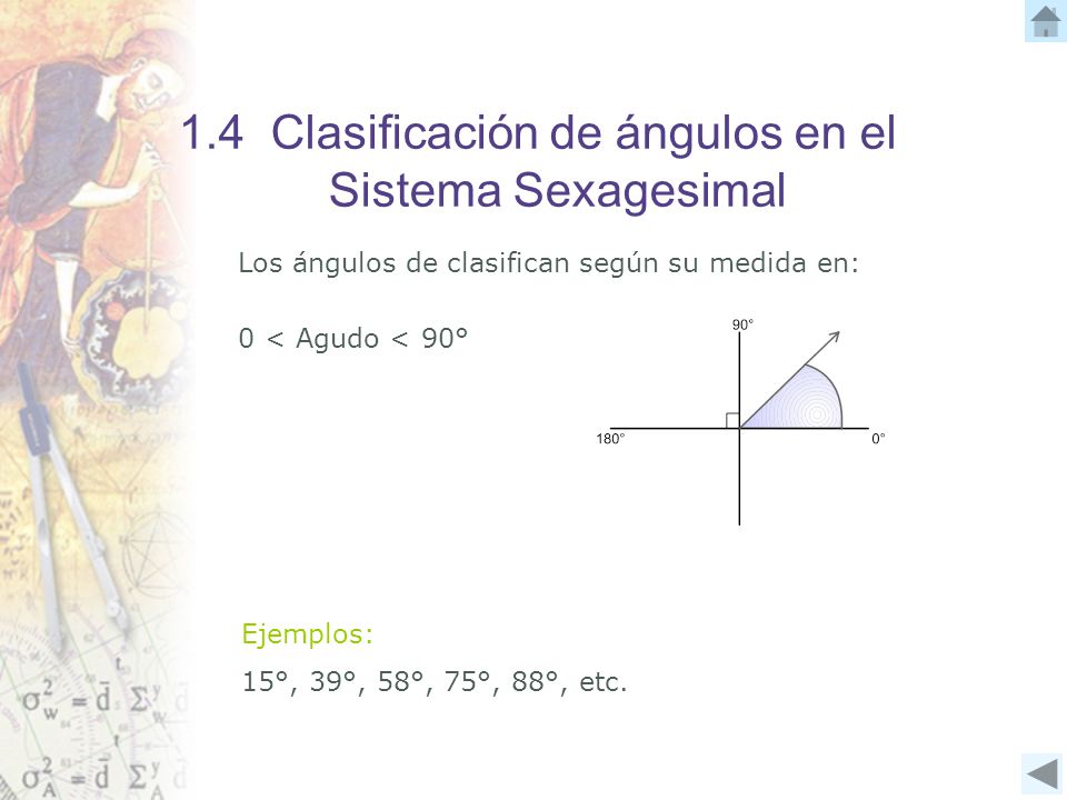 1.4 Clasificación de ángulos en el Sistema Sexagesimal