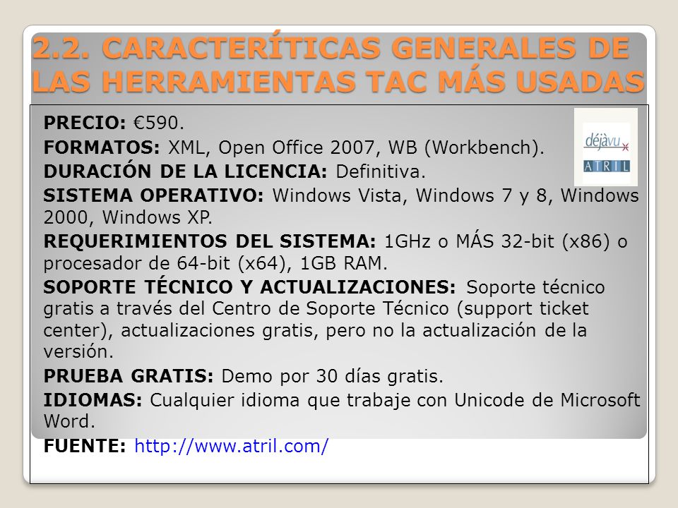2.2. CARACTERÍTICAS GENERALES DE LAS HERRAMIENTAS TAC MÁS USADAS