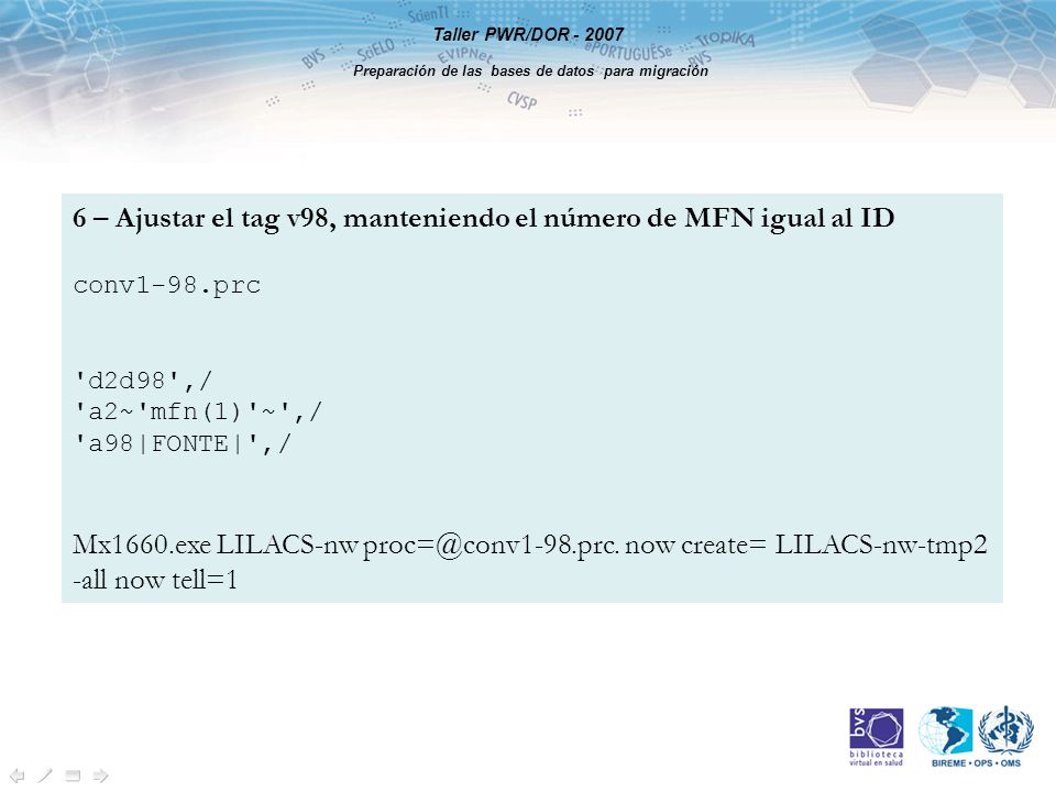 Taller PWR/DOR Preparación de las bases de datos para migración